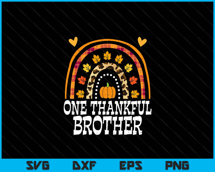 Fall Rainbow One Thankful Brother Thanksgiving Fall SVG PNG Digital Printable Files