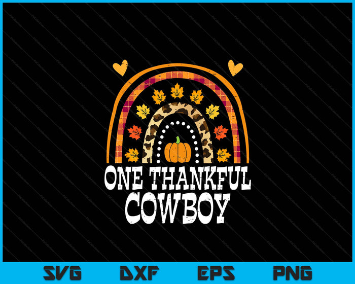 Fall Rainbow One Thankful Cowboy Thanksgiving Fall SVG PNG Digital Printable Files