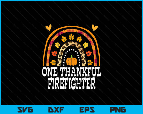 Fall Rainbow One Thankful Firefighter Thanksgiving Fall SVG PNG Digital Printable Files