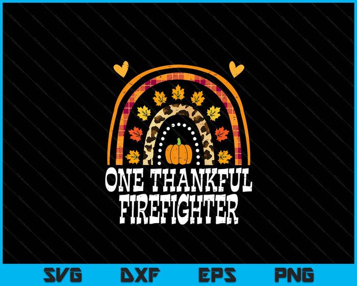 Fall Rainbow One Thankful Firefighter Thanksgiving Fall SVG PNG Digital Printable Files