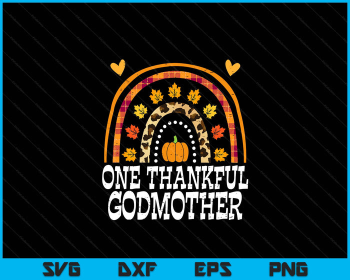 Fall Rainbow One Thankful Godmother Thanksgiving Fall SVG PNG Digital Printable Files