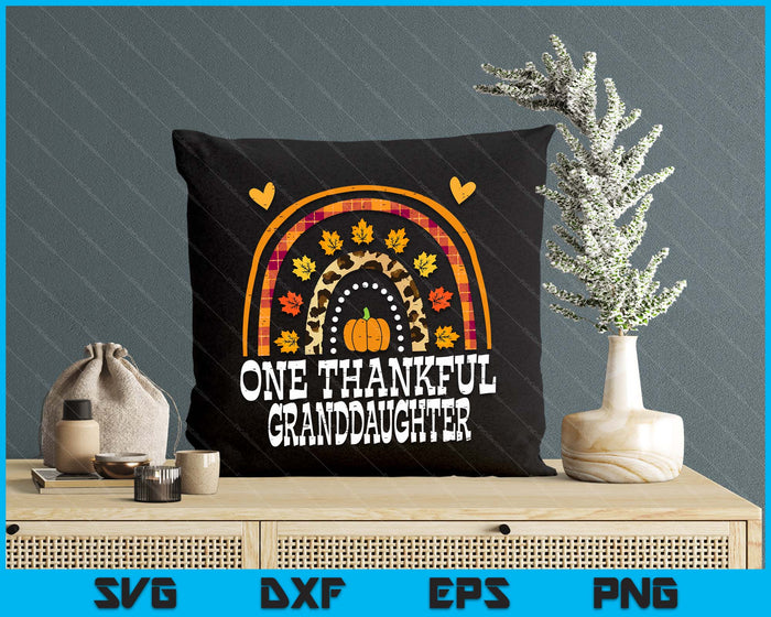 Fall Rainbow One Thankful Granddaughter Thanksgiving Fall SVG PNG Digital Printable Files