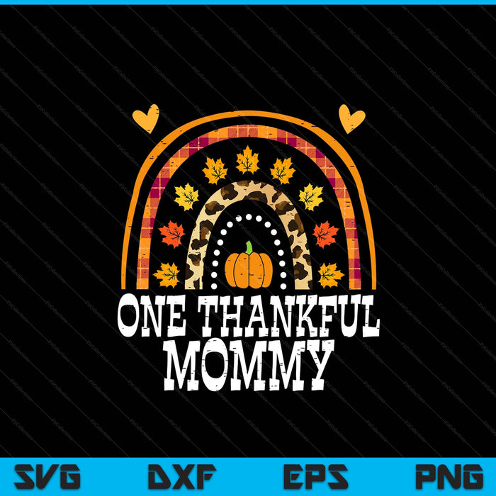 Fall rainbow one thankful mommy Thanksgiving fall SVG cut file