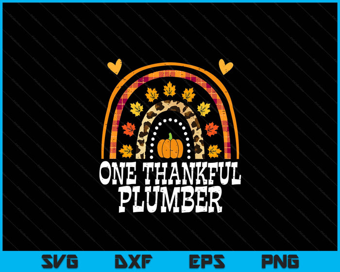 Fall Rainbow One Thankful Plumber Thanksgiving Fall SVG PNG Digital Printable Files