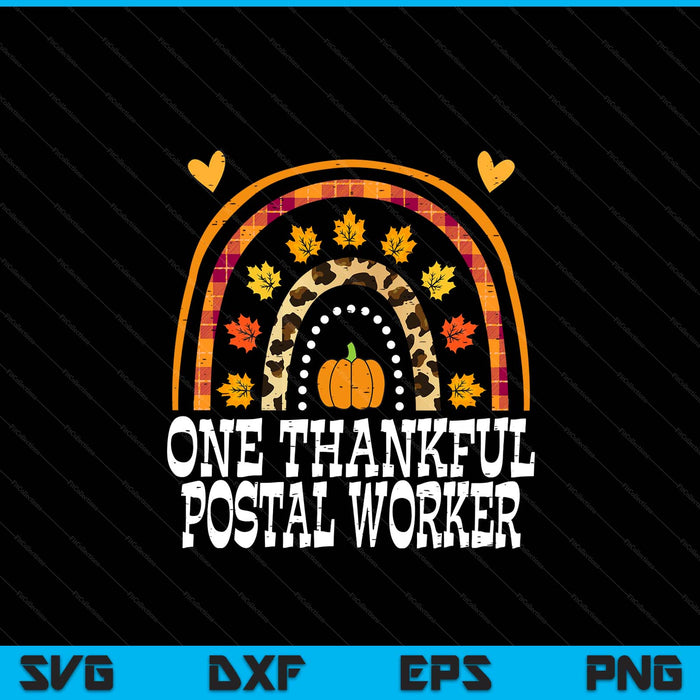 Fall Rainbow One Thankful Postal Worker Thanksgiving Fall SVG PNG Digital Printable Files