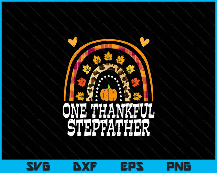 Fall Rainbow One Thankful Stepfather Thanksgiving Fall SVG PNG Digital Printable Files