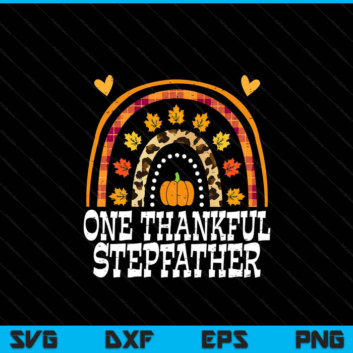 Fall rainbow one thankful stepfather Thanksgiving fall SVG cut file