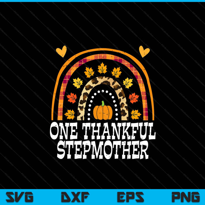 Fall Rainbow One Thankful Stepmother Thanksgiving Fall SVG PNG Digital Printable Files
