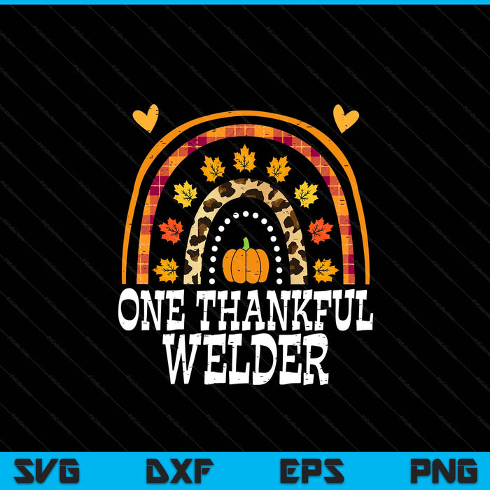Fall Rainbow One Thankful Welder Thanksgiving Fall SVG PNG Digital Printable Files