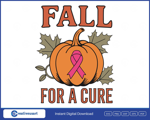 Fall For A Cure, an orange pumpkin carved with a pink ribbon and framed by autumn leaves SVG design on a white background