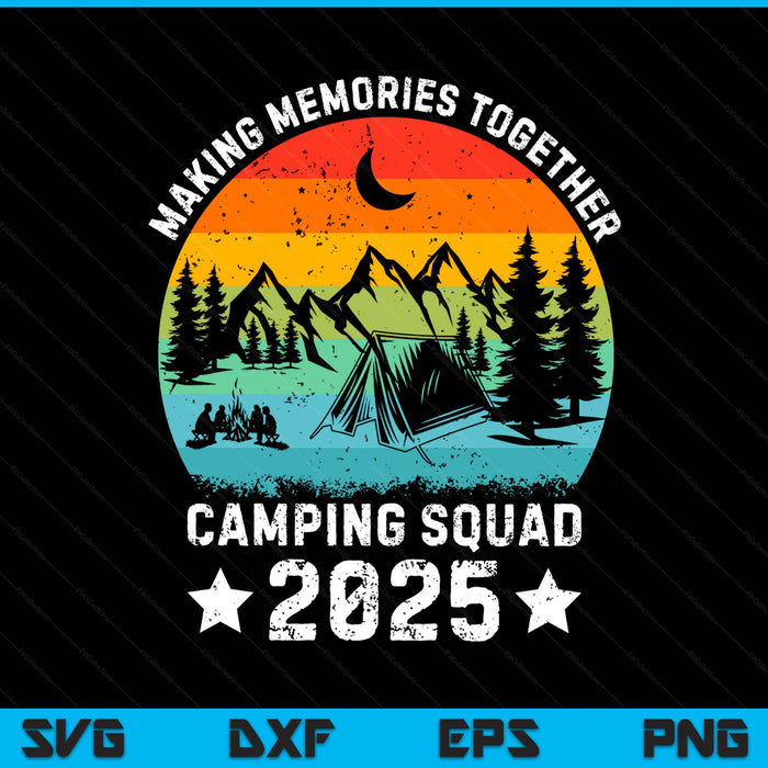 Family camping squad est 2025 retro camping crew camper camp SVG cut file