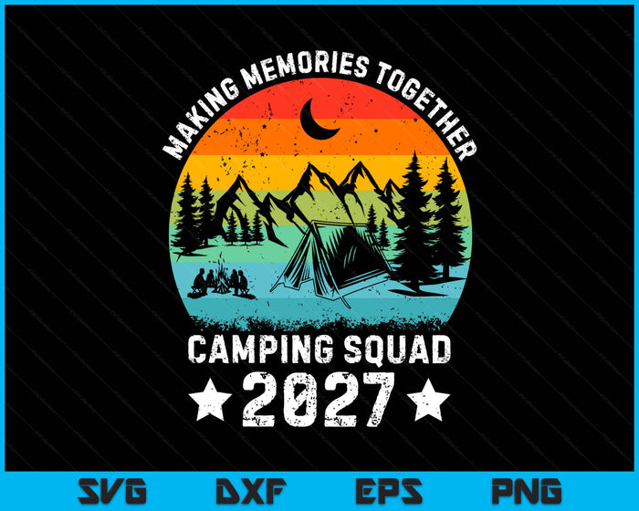 Family Camping Squad Est 2027 Retro Camping Crew Camper Camp SVG PNG Digital Printable Files