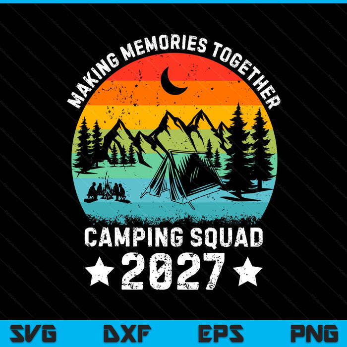Family camping squad est 2027 retro camping crew camper camp SVG cut file