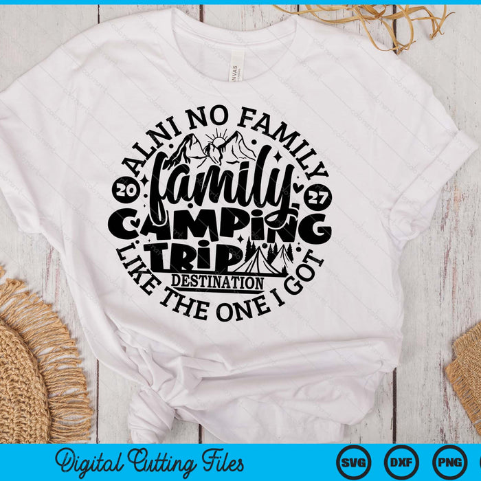 Family Camping Trip Funny Vacation 2027 SVG PNG Digital Printable Files