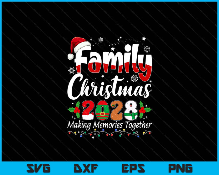 Family Christmas 2028 Matching Outfit Xmas Squad Santa SVG PNG Digital Printable Files