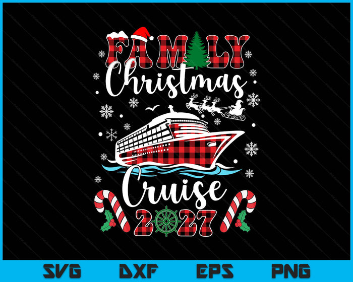 Family Christmas Cruise 2027 Matching Family Cruise Holiday SVG PNG Digital Printable Files