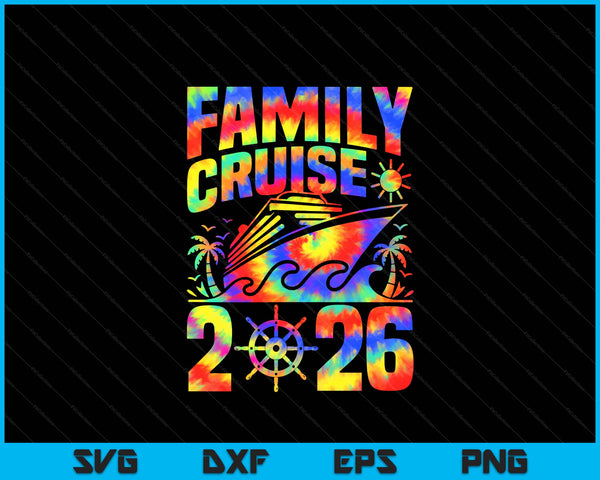 Family Cruise 2026 Matching Vacation 2026 Family Cruise SVG PNG Digital Printable Files