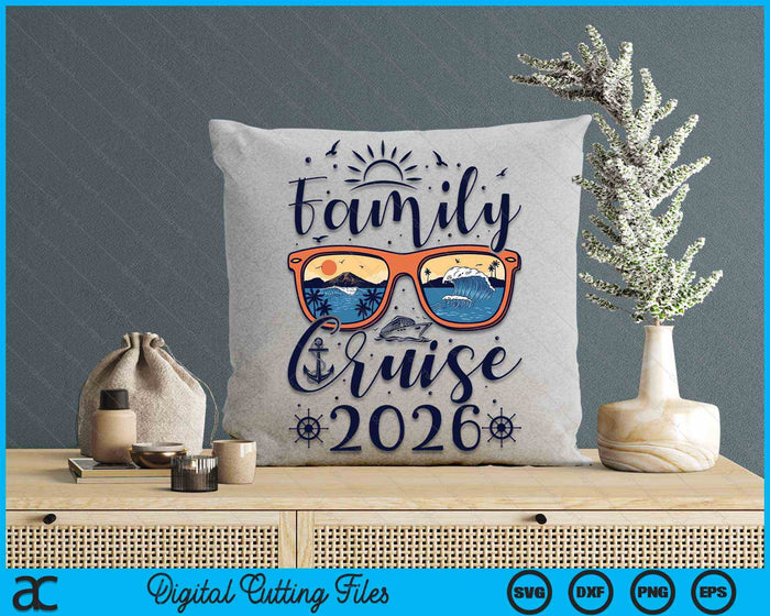 Family Cruise 2026 Summer Vacation Matching Family Cruise SVG PNG Digital Cutting Files