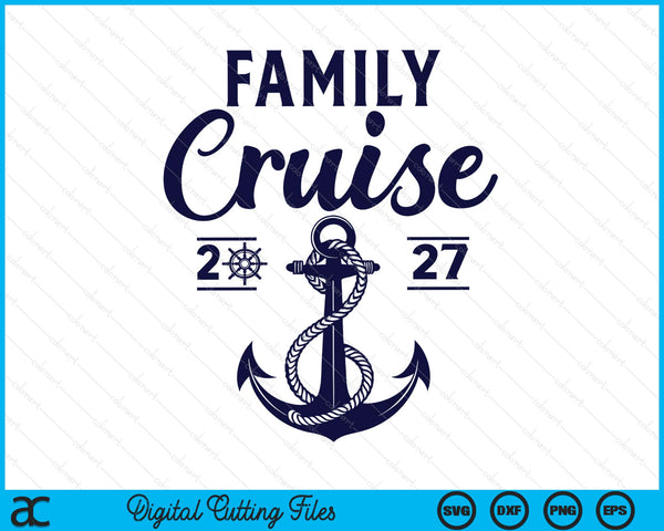 Family Cruise 2027 Summer Vacation Family Matching SVG PNG Digital Printable Files