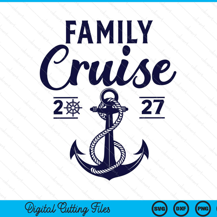 Family Cruise 2027 Summer Vacation Family Matching SVG PNG Digital Printable Files