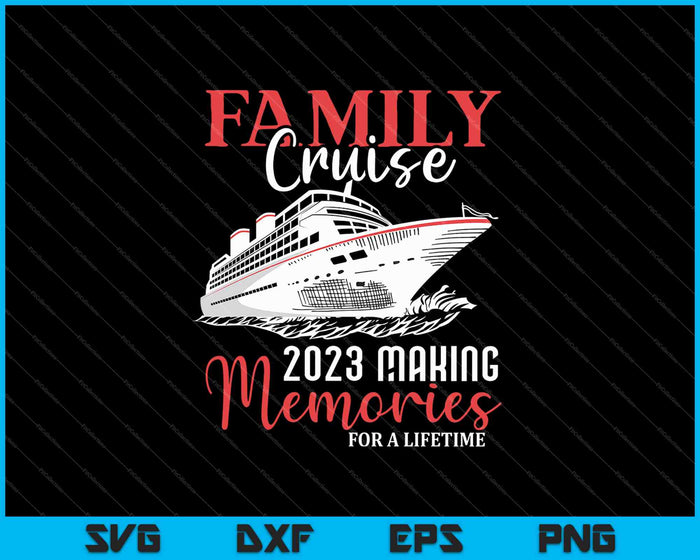 Crucero familiar 2023 Vacaciones SVG PNG Cortar archivos imprimibles