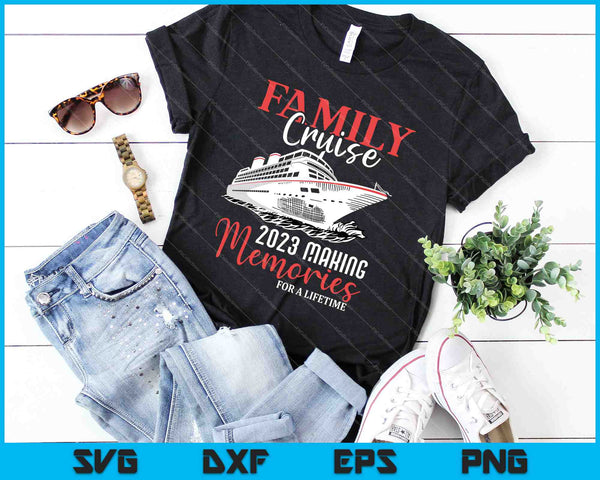 Familiecruise 2023 vakantie SVG PNG snijden afdrukbare bestanden - on a t-shirt