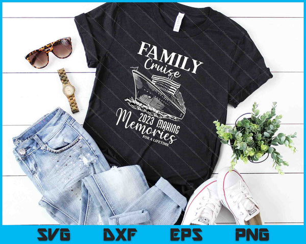 Grappige familiecruise 2023 vakantie SVG PNG snijden afdrukbare bestanden - on a t-shirt