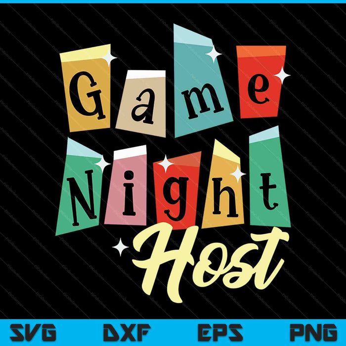 Family game night - host SVG PNG cut file for Cricut