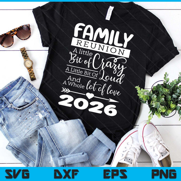 Family Reunion 2026 Funny Ain't No Family Like The One I Got SVG PNG Digital Printable Files