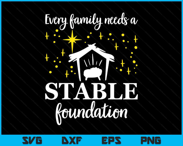 Family Stable Foundation Christian Jesus Christmas Xmas SVG PNG Digital Printable Files