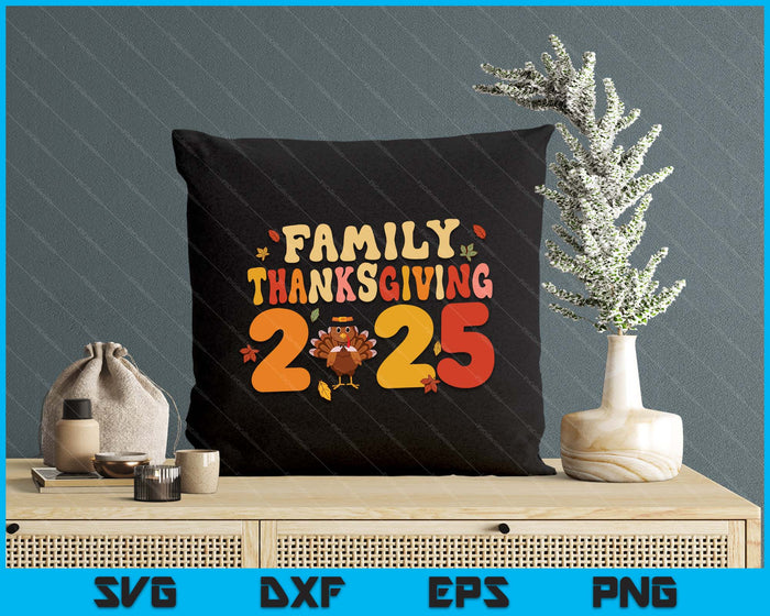Family Thanksgiving Turkey 2025 SVG PNG Digital Printable Files