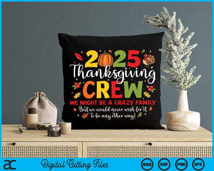 Family Thanksgiving 2025 Thanksgiving Crew Turkey Matching SVG PNG Digital Cutting File