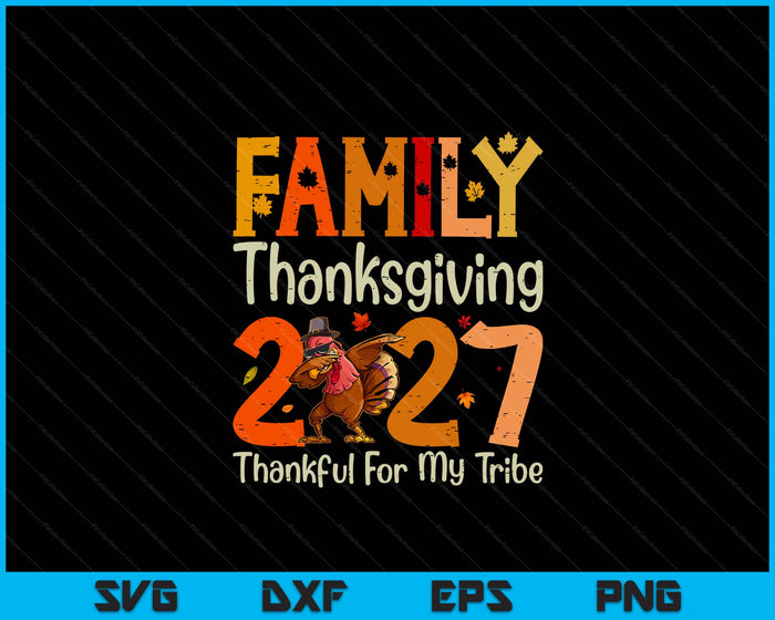 Family Thanksgiving 2027 Thanksgiving Crew Turkey Matching SVG PNG Digital Printable Files