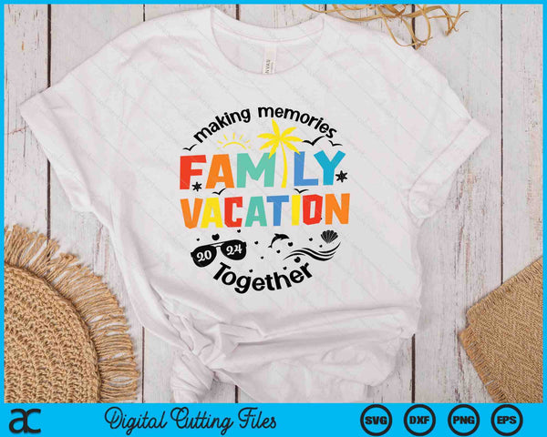 Family Vacation 2024 Family Matching Summer Vacation SVG PNG Digital Cutting File