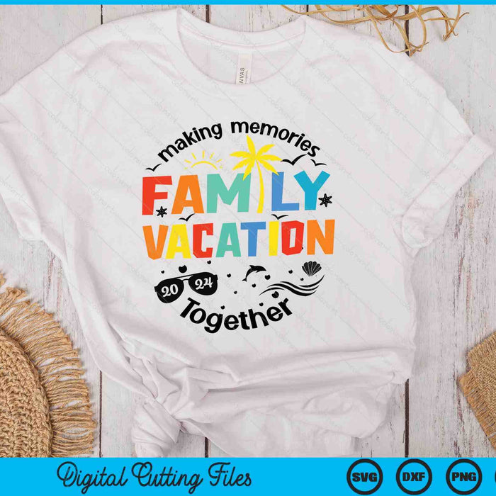 Family Vacation 2024 Family Matching Summer Vacation SVG PNG Digital Cutting File