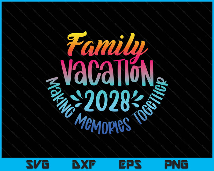 Family Vacation 2028 Beach Matching Family Summer Vacation SVG PNG Digital Printable Files