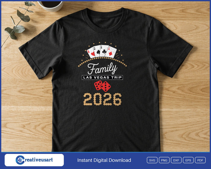 Family Las Vegas Trip 2026 four aces SVG printed on a black t-shirt