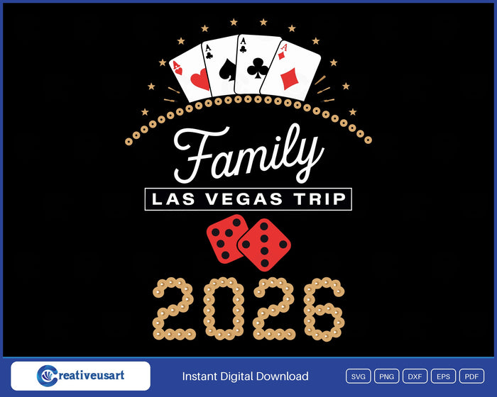 Family Las Vegas Trip 2026 four aces SVG design