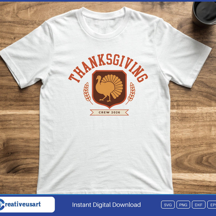 Thanksgiving Crew 2026 turkey varsity badge SVG printed on a white t-shirt