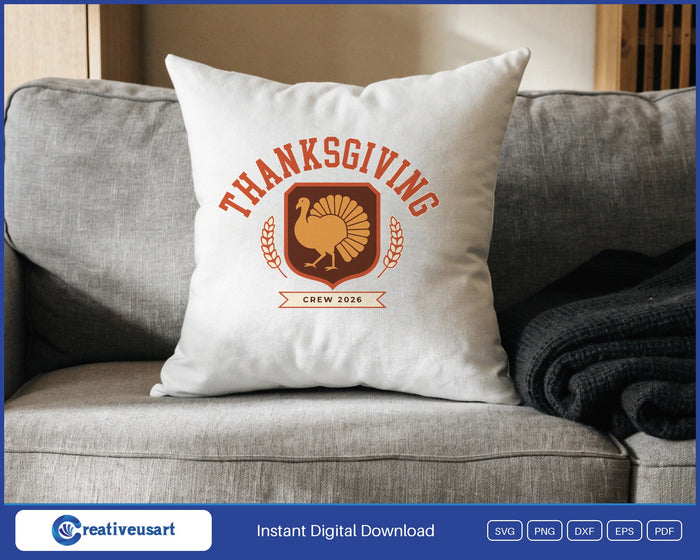 Thanksgiving Crew 2026 turkey varsity badge SVG design on a white throw pillow