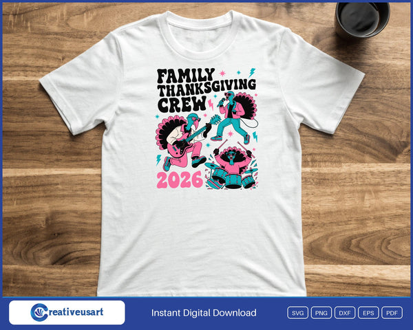 Family Thanksgiving Crew 2026 turkey rock band SVG printed on a white t-shirt, matching family shirts