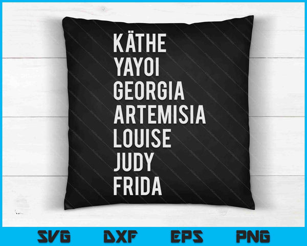 Famous Women Artists Feminism Art History SVG PNG Digital Cutting Files