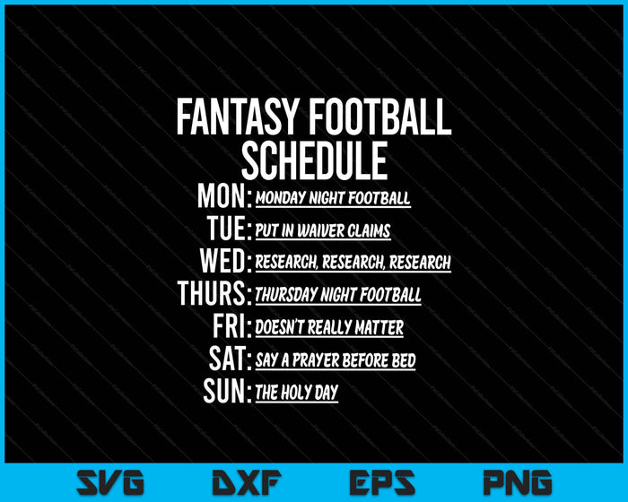 Fantasy Football Schedule Funny SVG PNG Digital Printable Files