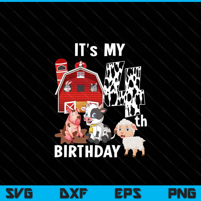 Farm animals 4 year old it's my 4th birthday party SVG cut file