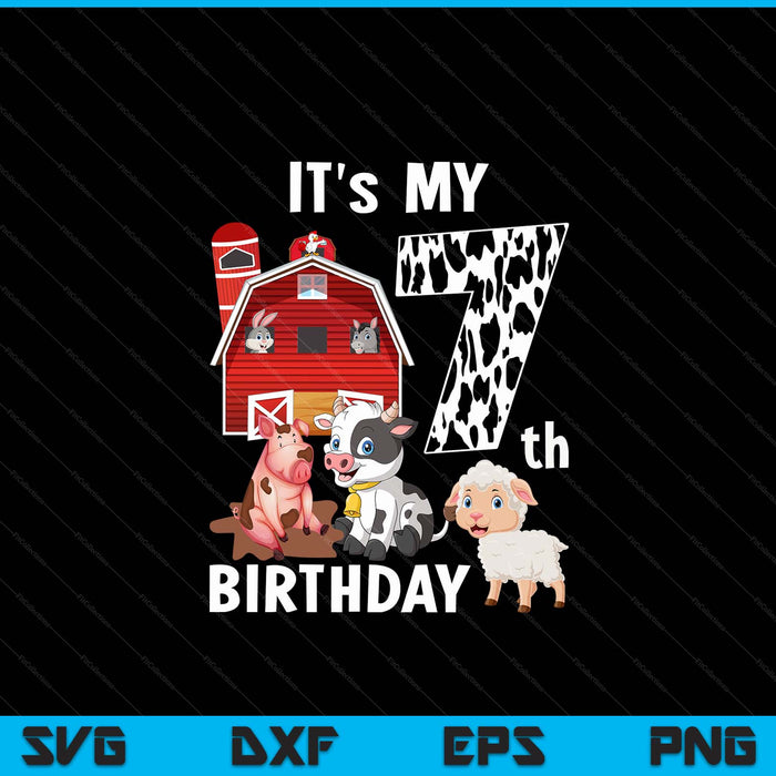 Farm Animals 7 Year Old It's My 7th Birthday Party SVG PNG Digital Printable Files