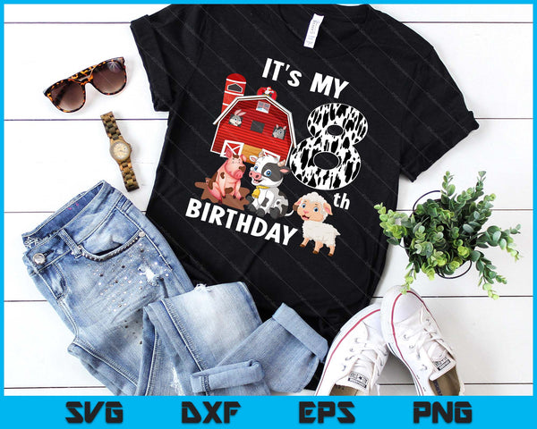Farm Animals 8 Year Old It's My 8th Birthday Party SVG PNG Digital Printable Files