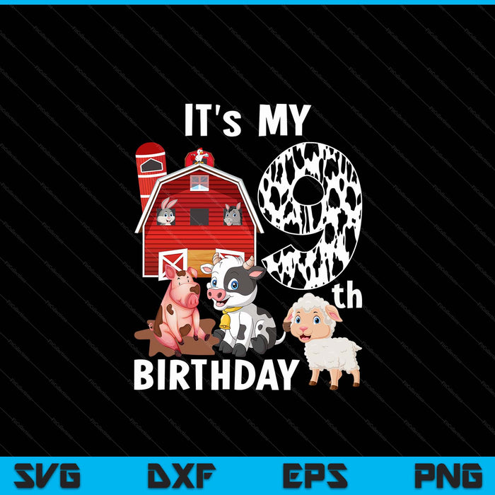 Farm animals 9 year old it's my 9th birthday party SVG PNG cut file for Cricut