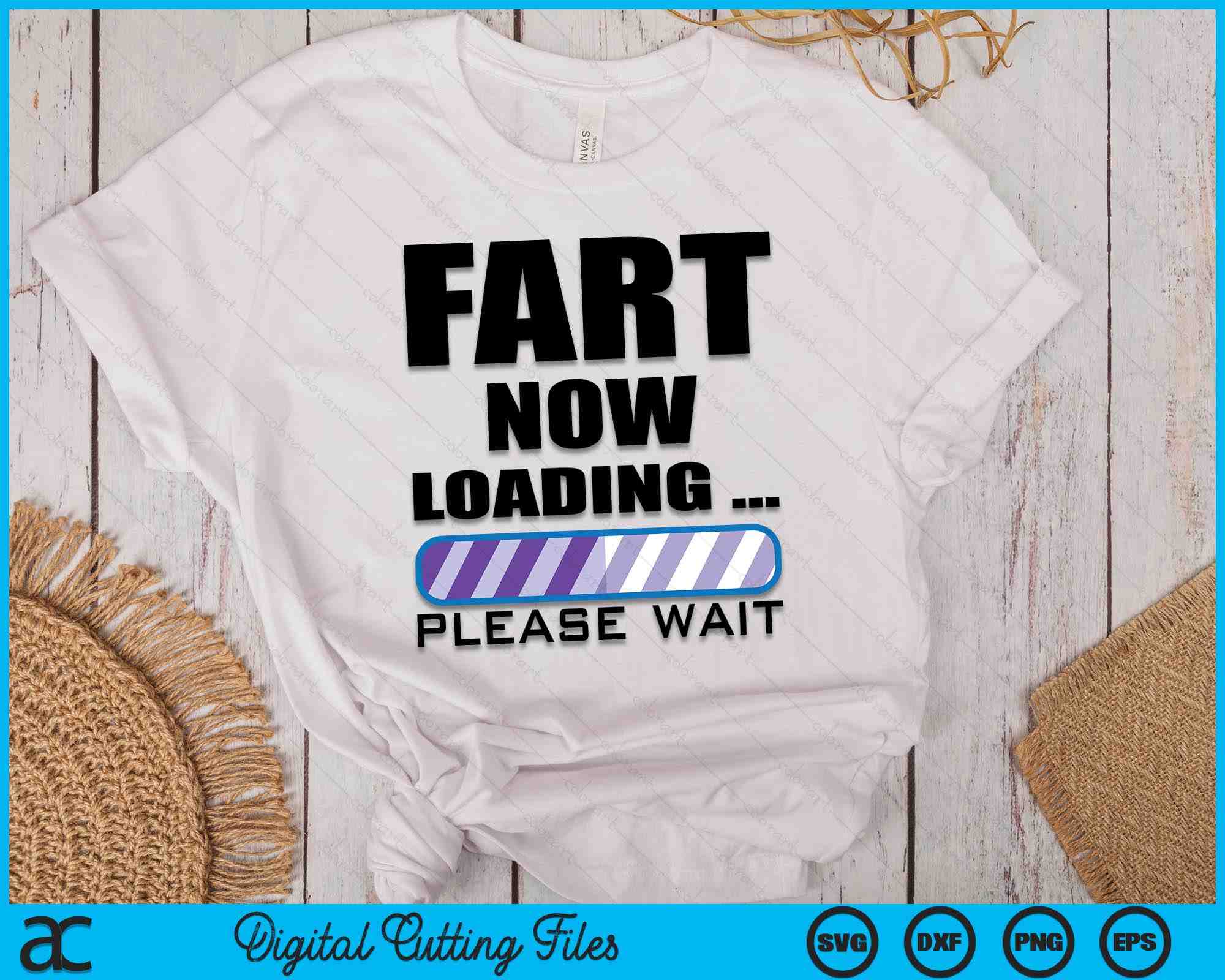 Fart Now Loading Funny Dad Joke SVG PNG Digital Cutting Files ...