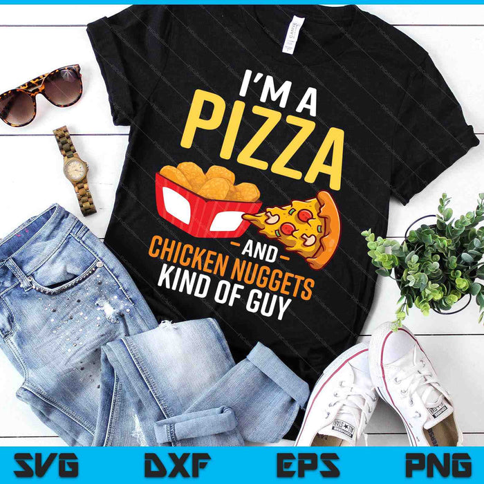Fast Food Pizza Lover Foodie Men Boys Funny Chicken Nuggets SVG PNG Digital Printable Files