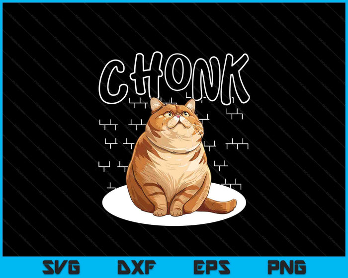 Fat Cat Chonk Scale Chonky Meme Chonker Cat SVG PNG Digital Printable Files